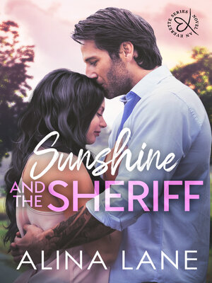 cover image of Sunshine and the Sheriff